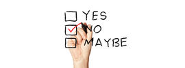 Hand checking 'No' option in a list of choices: Yes, No, Maybe.