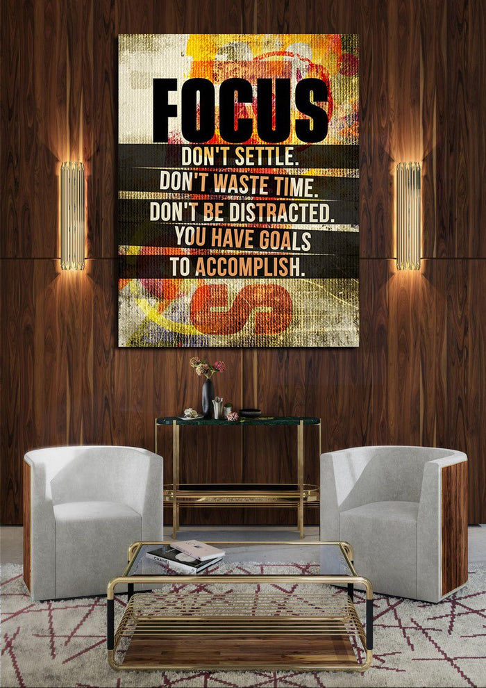 Focus Don't Settle You Have Goals To Accomplish Canvas Art