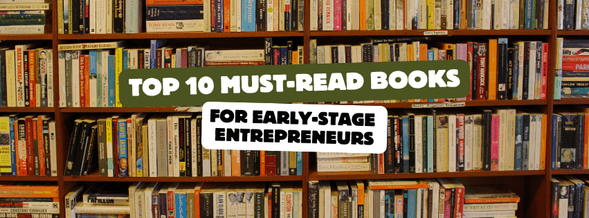 Bookshelves filled with recommended titles for early-stage entrepreneurs, highlighting the top 10 must-read books.