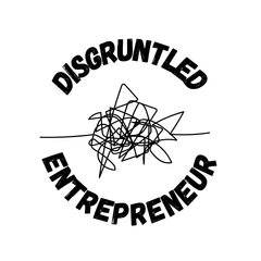 Graphic design featuring the text 'Disgruntled Entrepreneur' surrounded by a tangled line illustration.