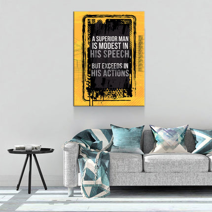 A Superior Man Is Modest In His Speech But Exceeds In His Actions Canvas Wall Art, Motivational Decor, Office Decor, Motivational Quotes