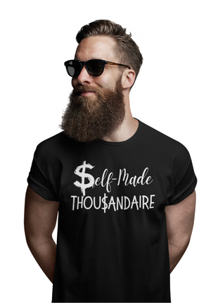 Self-Made Thousandaire T-Shirt | Entrepreneurs on the Rise