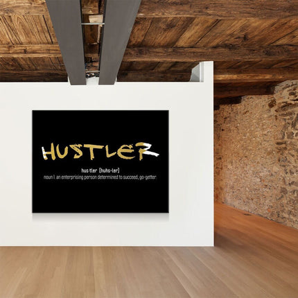Hustler Definition Canvas Wall Art, Motivational Wall Decor, Hustler Art, Office Art, Success Quotes, Hustle hung on a wall.
