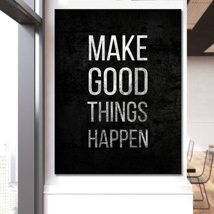 Make Good Things Happen Canvas Wall Art, Motivational Decor, Office Decor, Success Quotes, Motivational Quotes