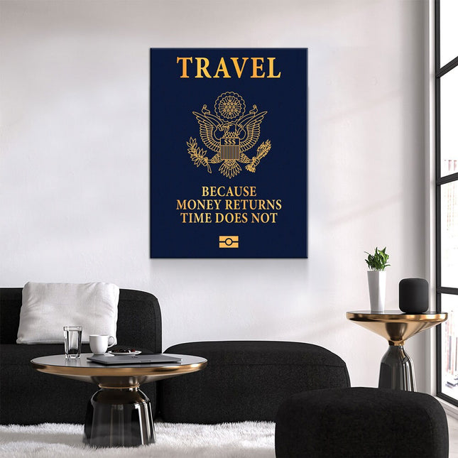 Travel Passport Canvas Wall Art, Because Money Returns Time Does Not, Office Decor, Motivational Decor, Success Quote