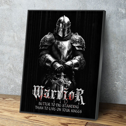 Warrior Code Canvas Wall Art, Better To Die Standing Than To Live On Your Knees, Warrior Print, Warrior Quote, Motivational Quote, Man Cave