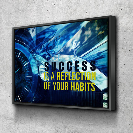 Your Success Is A Reflection Of Your Habits Canvas Wall Art, Motivational Quote Print, Motivational Decor, Success Quote