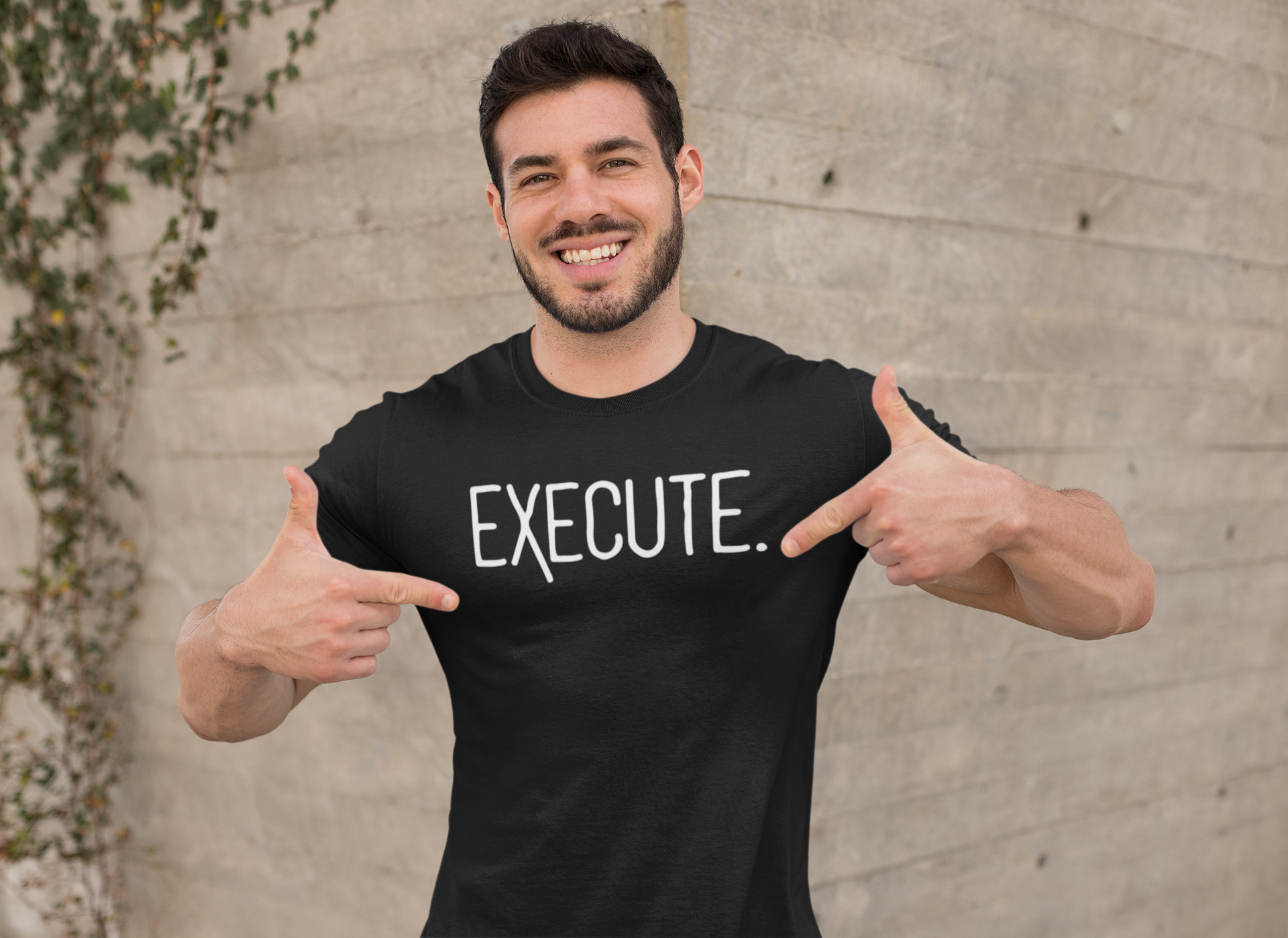 EXECUTE T-Shirt – Because Ideas Mean Nothing Without Action
