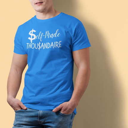 Self-Made Thousandaire T-Shirt | Entrepreneurs on the Rise worn by a model in a blue shirt.