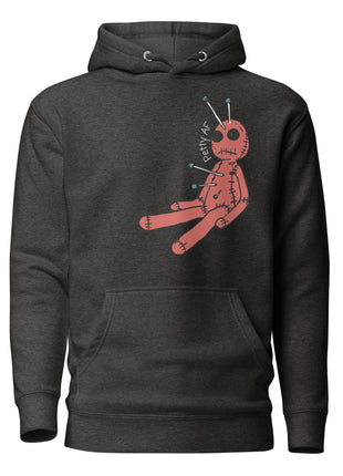 Petty AF Voodoo Doll Hoodie, premium unisex streetwear with bold graphic, cozy fleece interior.