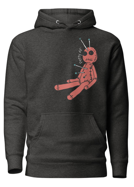 Petty AF Voodoo Doll Hoodie, premium unisex streetwear with bold graphic, cozy fleece interior.