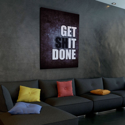 Get It Done Canvas Wall Art Motivational Quote, Get Sh*t Doen Canvas Wall Art