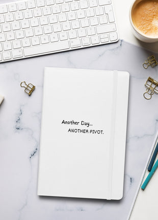 Another Day, Another Pivot Notebook – Agile Journal for Creative Entrepreneurs