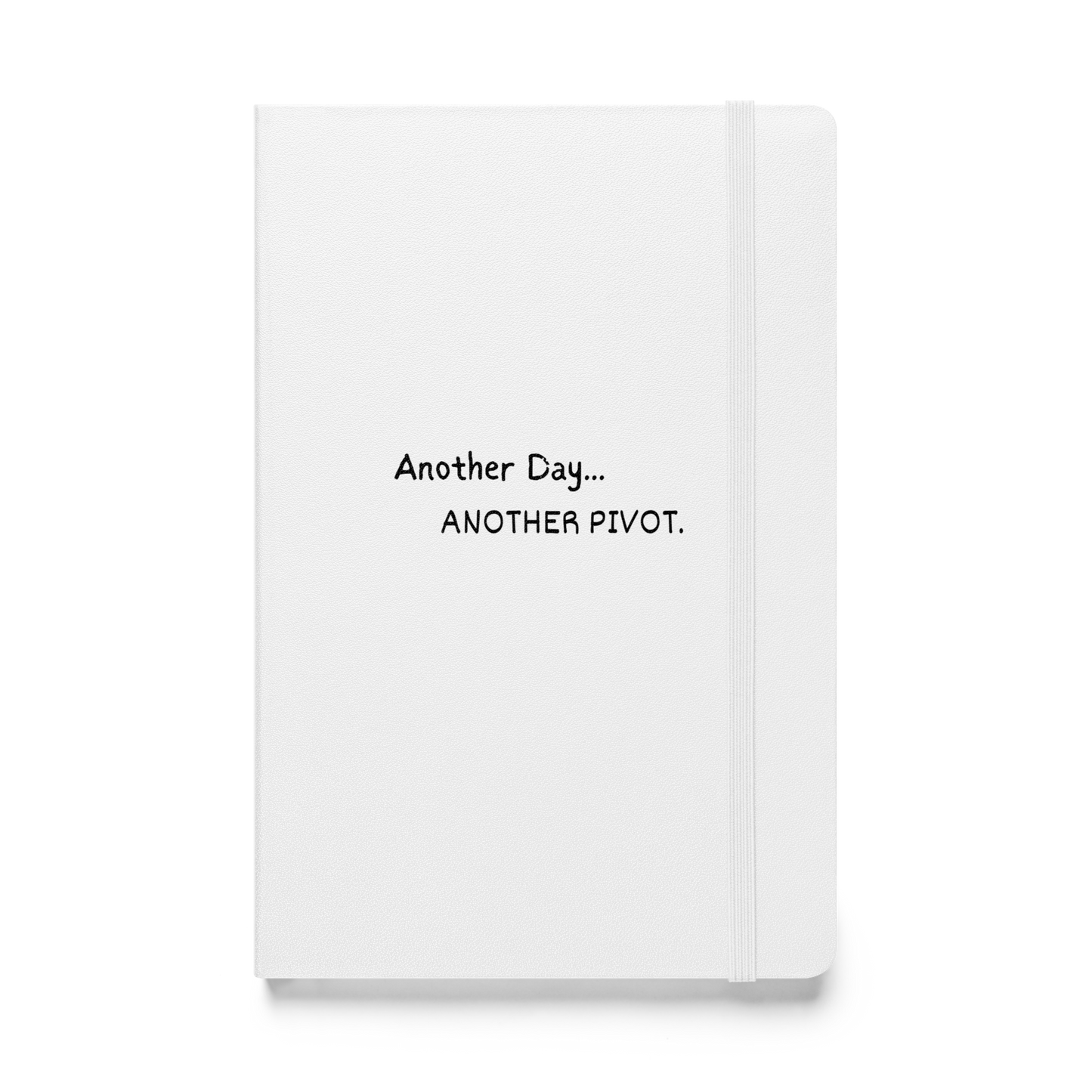 Another Day, Another Pivot Notebook – Agile Journal for Creative Entrepreneurs