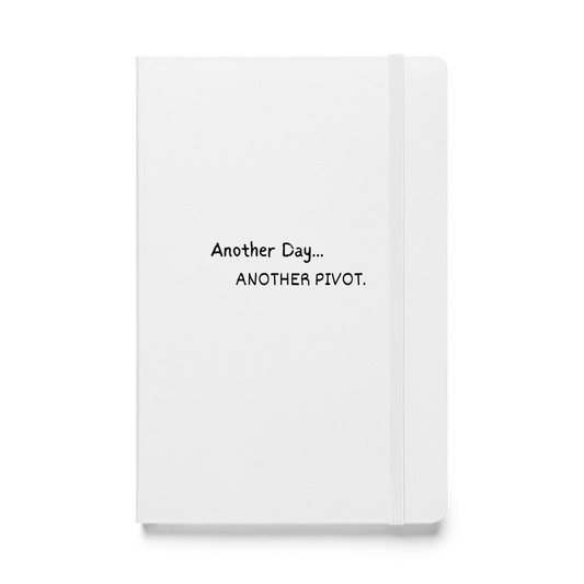 Another Day, Another Pivot Notebook – Agile Journal for Creative Entrepreneurs
