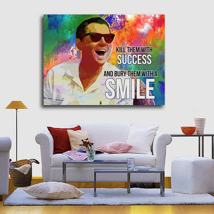Kill Them With Success And Bury Them With A Smile Motivational Canvas Wall Art