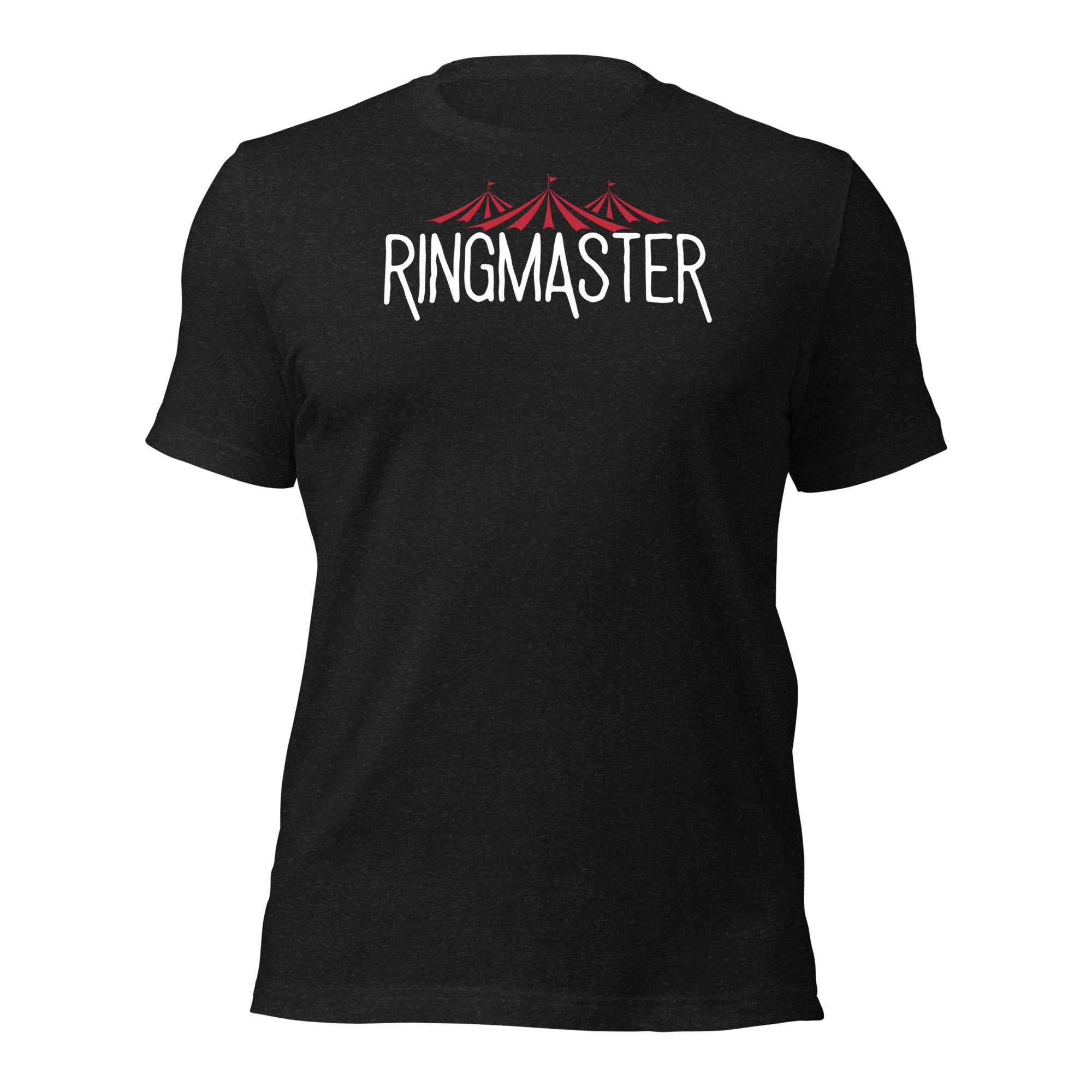 RingMaster T-Shirt – Running the Show, One Chaos at a Time