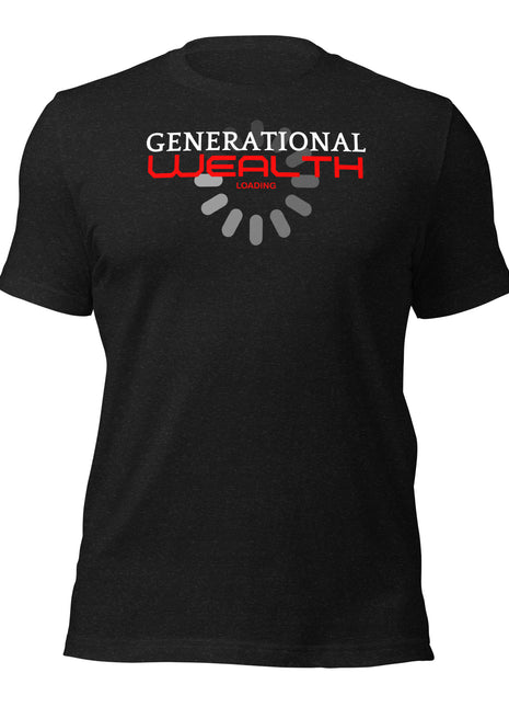 A black t-shirt featuring the phrase “Generational Wealth Loading…” above a classic spinning loading wheel graphic in white—visualizing patience, persistence, and progress toward financial freedom.