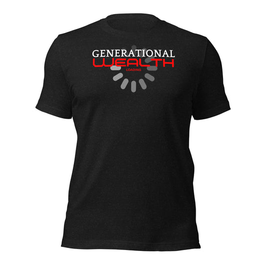 Generational Wealth Loading 2 T-shirt