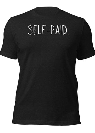Self-Paid T-Shirt in black, perfect entrepreneur apparel for those who hustle and achieve success on their own.