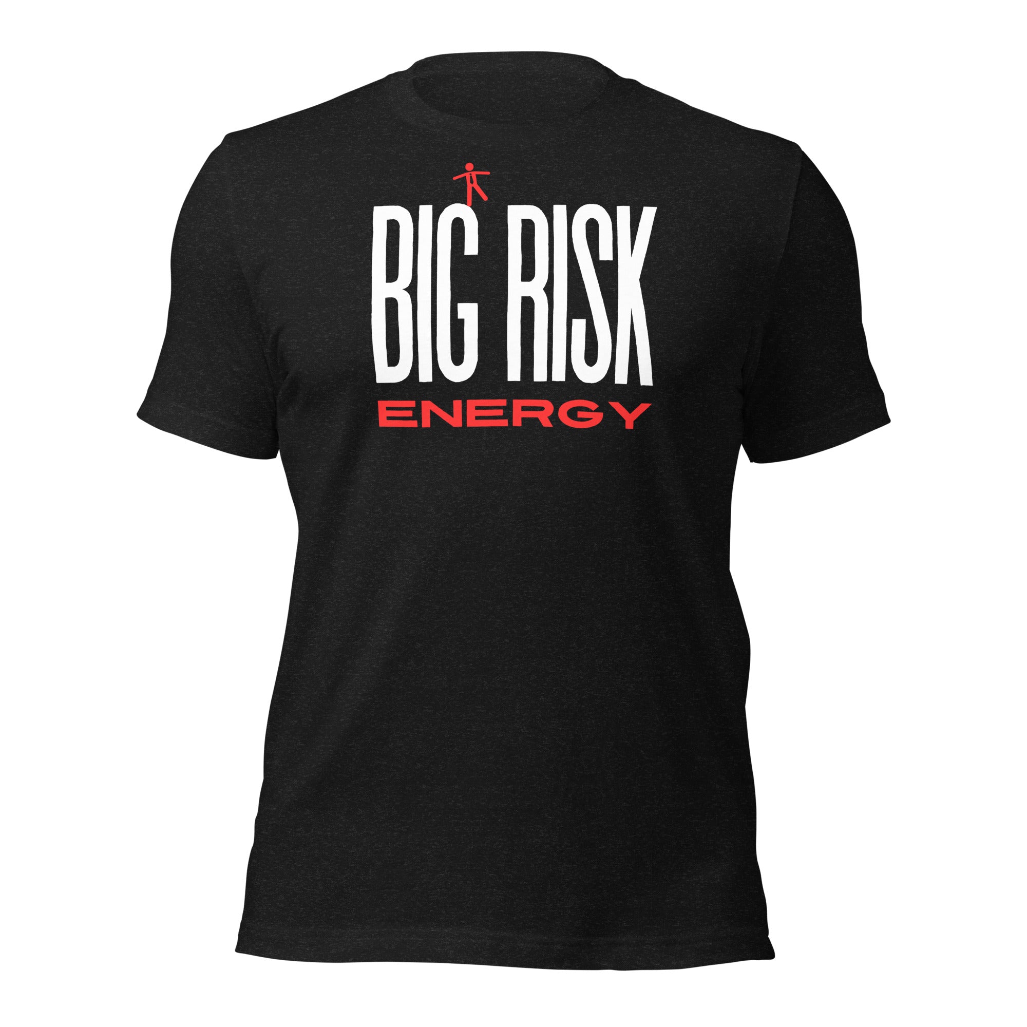 Big Risk Energy T-shirt for Entrepreneurs