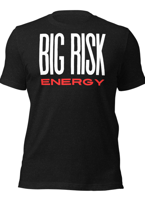 Big Risk Energy T-Shirt for entrepreneurs, featuring bold white and red lettering on a black background.