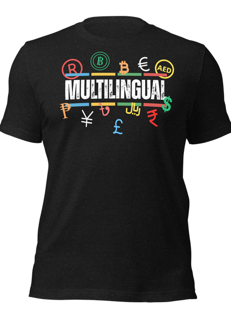 Multilingual Money T-Shirt featuring various currency symbols, ideal for global entrepreneurs and digital nomads.