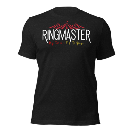 RingMaster T-Shirt – Running the Show, One Chaos at a Time featuring circus design and playful text.