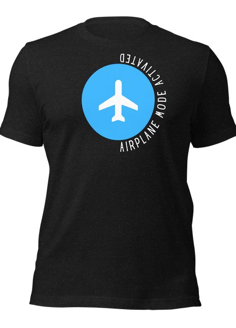 Airplane Mode Activated T-Shirt, ideal for entrepreneurs, promoting focus and productivity with bold design.
