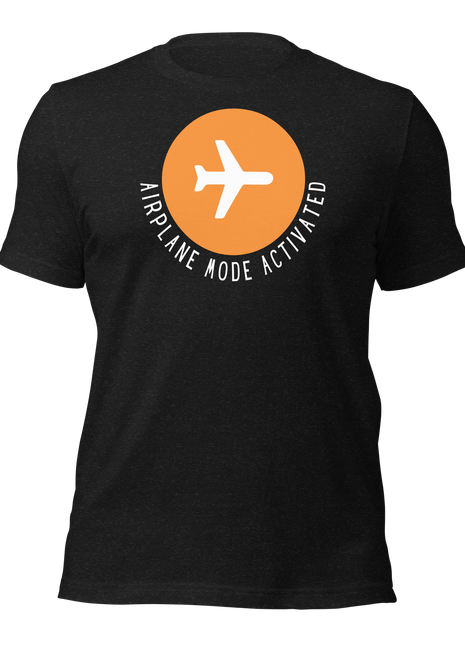 Airplane Mode Activated T-Shirt for entrepreneurs, featuring a bold design on soft, breathable fabric.
