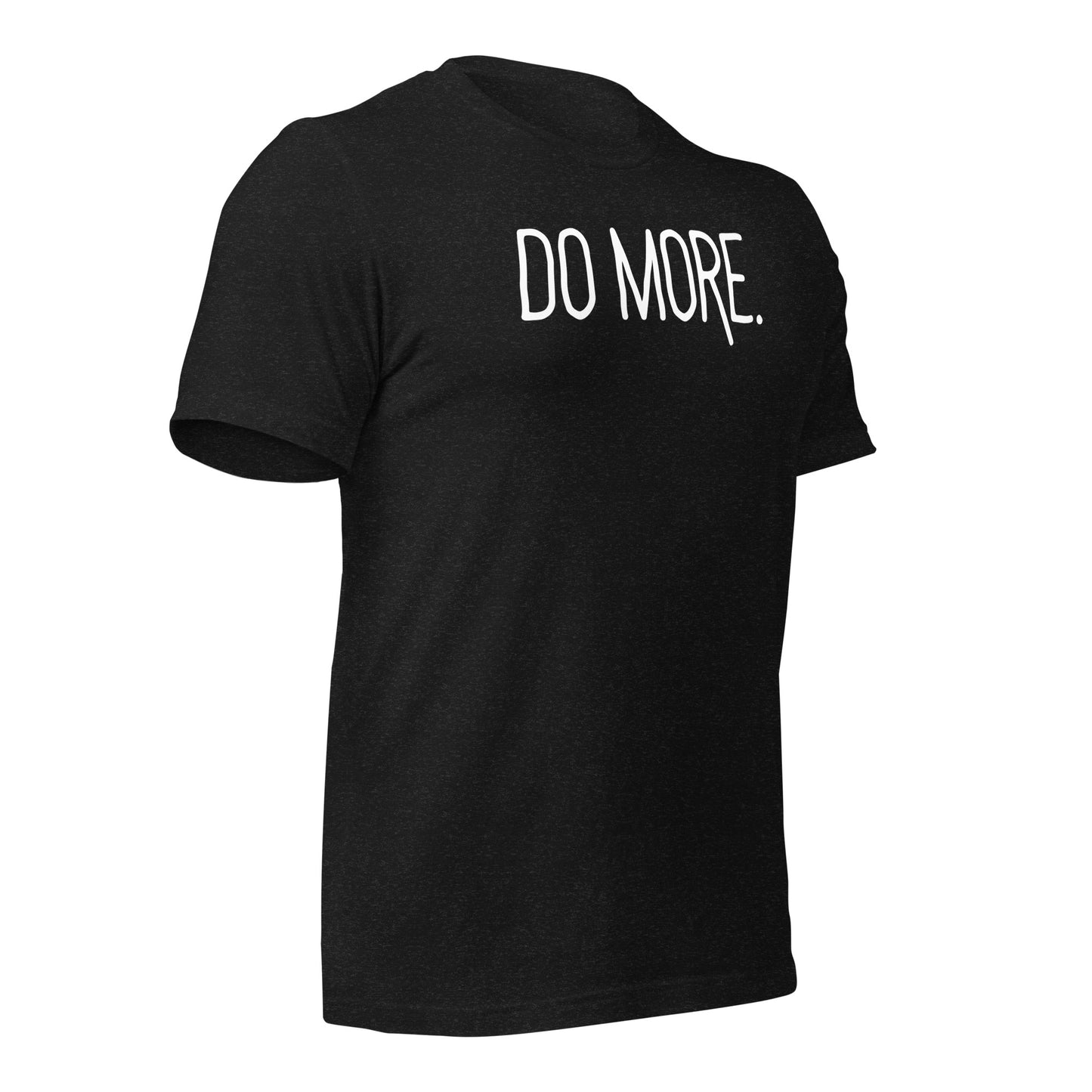 Do More Achiever’s T-Shirt