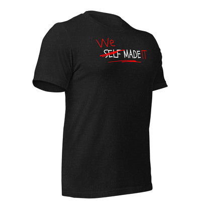 We Made It Celebration T-Shirt for Entrepreneurs