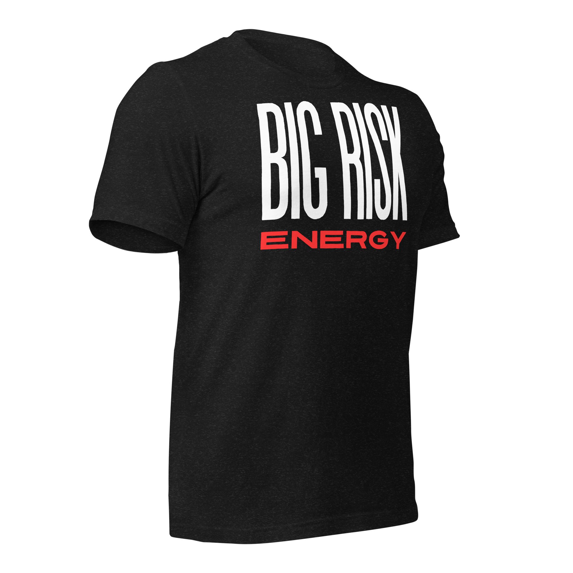 Big Risk Energy T-Shirt – For Entrepreneurs Who Bet on Themselves