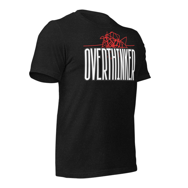 OverThinker T-Shirt – Because Great Ideas Take Time featuring bold white lettering on a black tee.