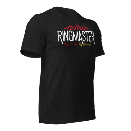 RingMaster T-Shirt – Running the Show, One Chaos at a Time