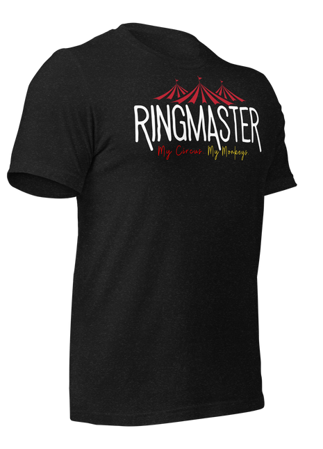 RingMaster T-Shirt design featuring circus theme for entrepreneurs, showcasing leadership and humor in business.