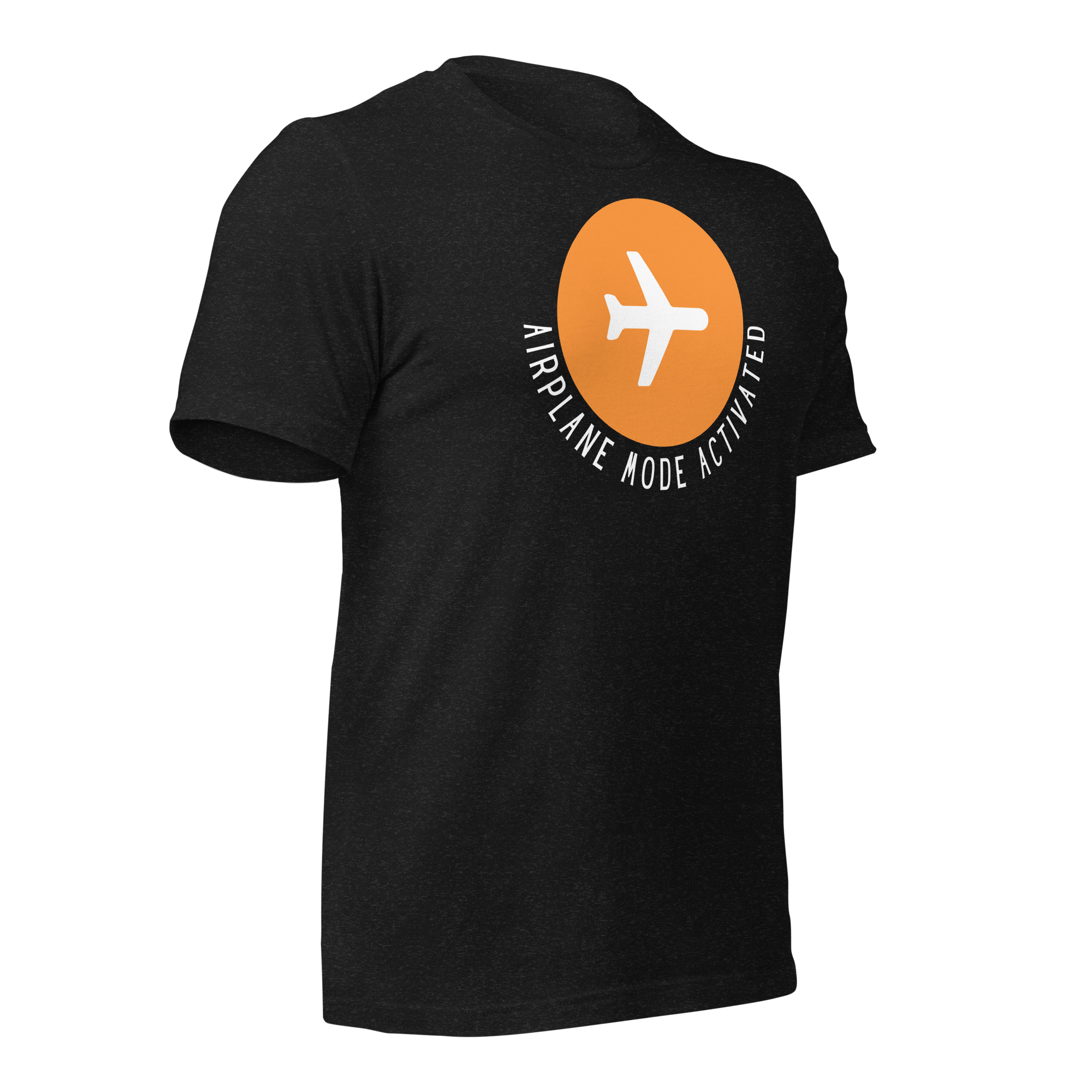 Airplane Mode Activated T-Shirt – Silence the Noise, Elevate Your Hustle