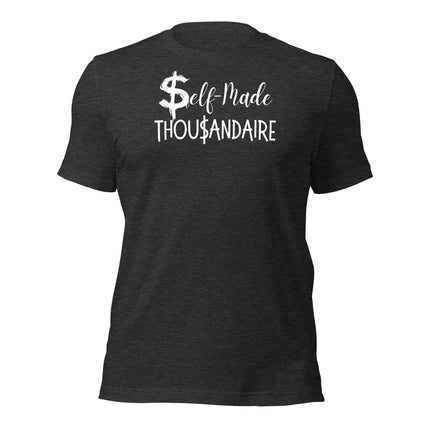Self-Made Thousandaire T-Shirt | Entrepreneurs on the Rise, black graphic tee for motivated business owners.
