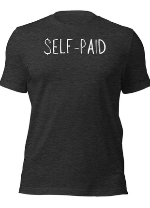 Self-Paid T-Shirt for entrepreneurs, showcasing a black design with bold lettering for hustle and determination.