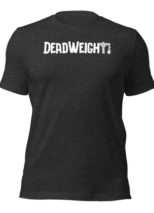 DeadWeight T-Shirt for entrepreneurs, featuring bold logo design, perfect for hustlers and dreamers.