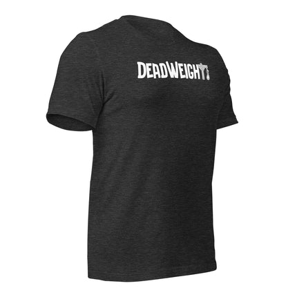 DeadWeight T-Shirt – Built for the Ones They Underestimated, minimalist design in dark fabric.