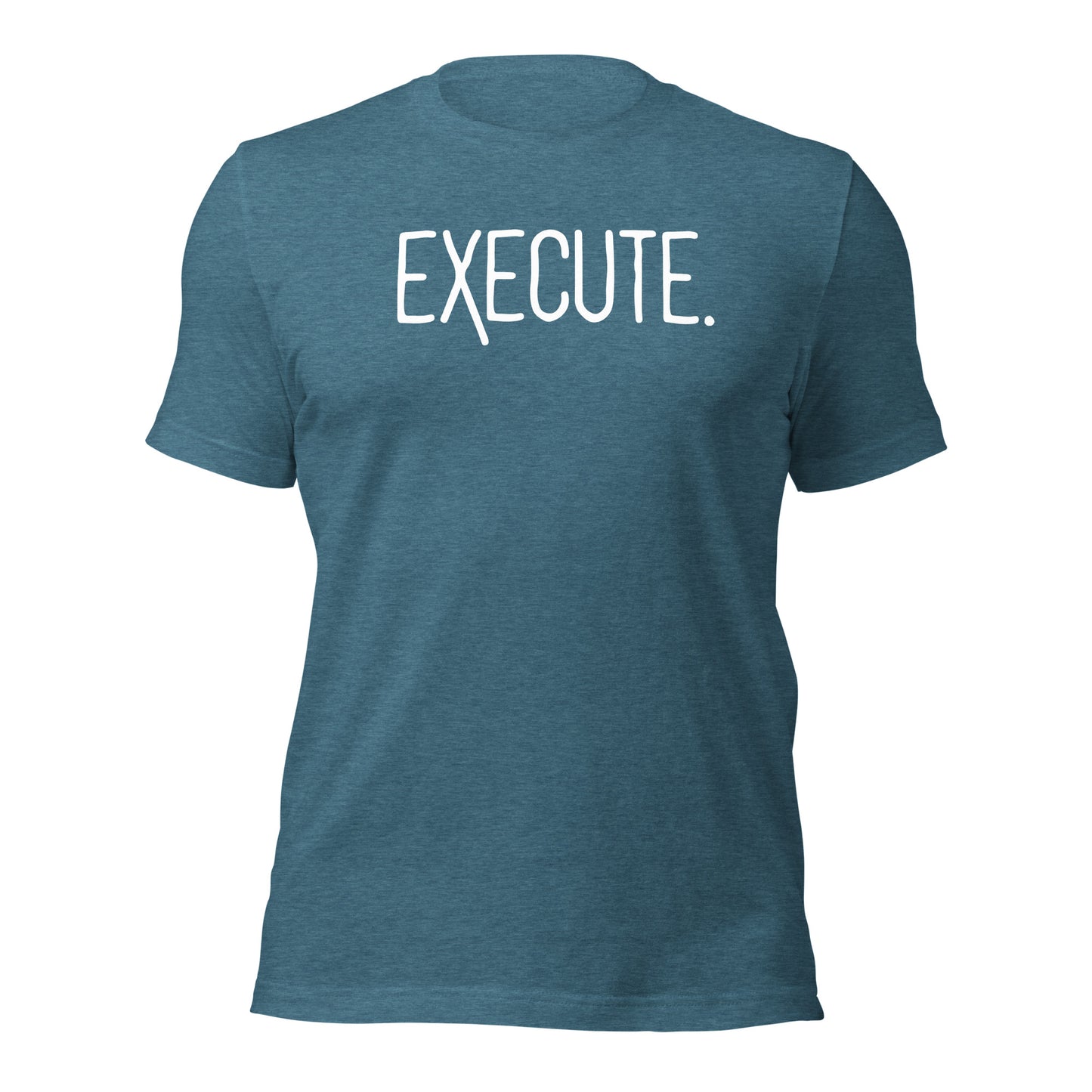 Execute Action-Oriented T-Shirt