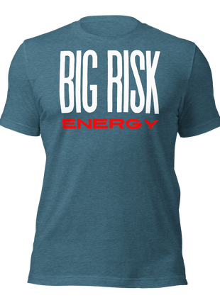 Big Risk Energy T-Shirt for entrepreneurs, featuring bold text on a soft blue fabric.