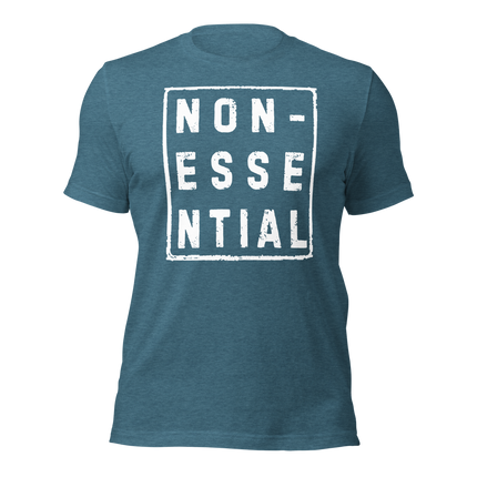 Nonessential T-Shirt – Because Who Even Makes the Rules? featuring bold text design on a blue shirt.