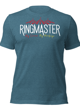 RingMaster T-Shirt for entrepreneurs, featuring circus graphics and playful slogan, ideal for leader apparel.