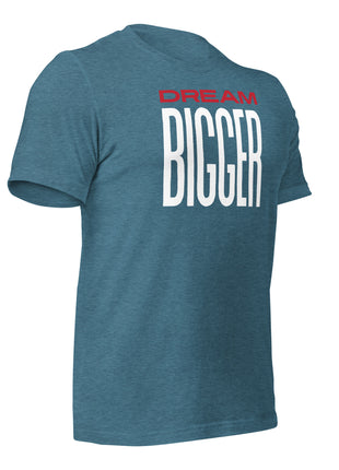 Dream Bigger T-Shirt in blue, featuring bold white and red text for visionary entrepreneurs.