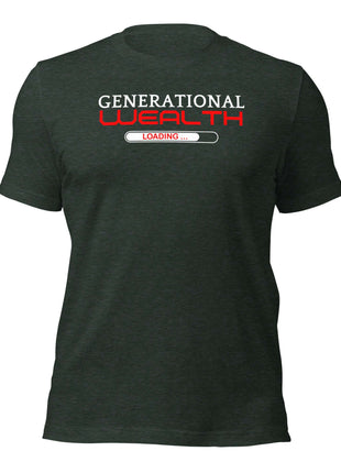 Generational Wealth Loading T-Shirt in dark green, designed for entrepreneurs and legacy builders.
