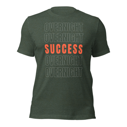 Overnight Success Is a Myth T-Shirt – Built for the Hustlers displayed on a green cotton tee.