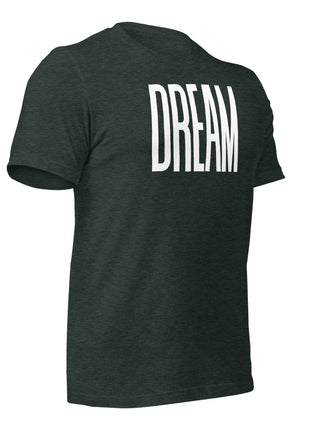 Dream Big T-Shirt in dark green, featuring bold 'DREAM' print, perfect for entrepreneurs and visionaries.