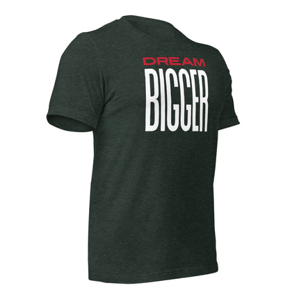 Dream Bigger T-Shirt – Because Playing Small Isn’t an Option, side view of a dark green cotton t-shirt.